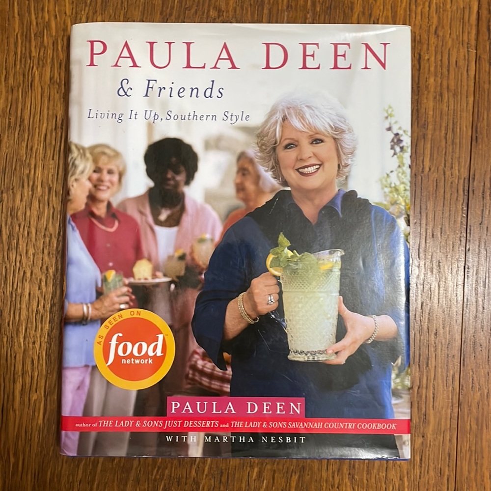 Paula Deen & Friends Cookbook